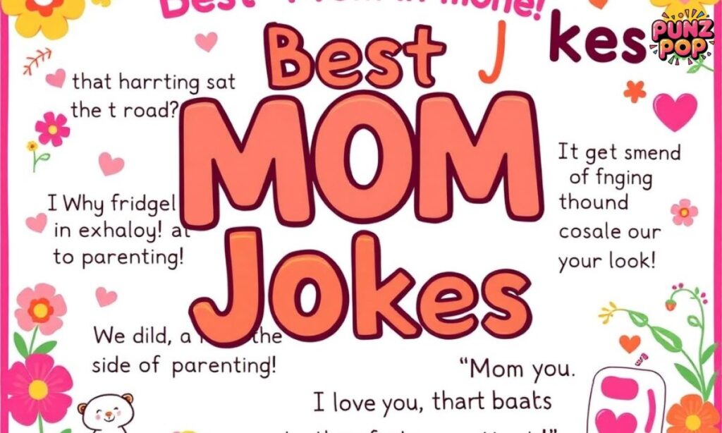 Best Mom-Themed Wordplay Jokes