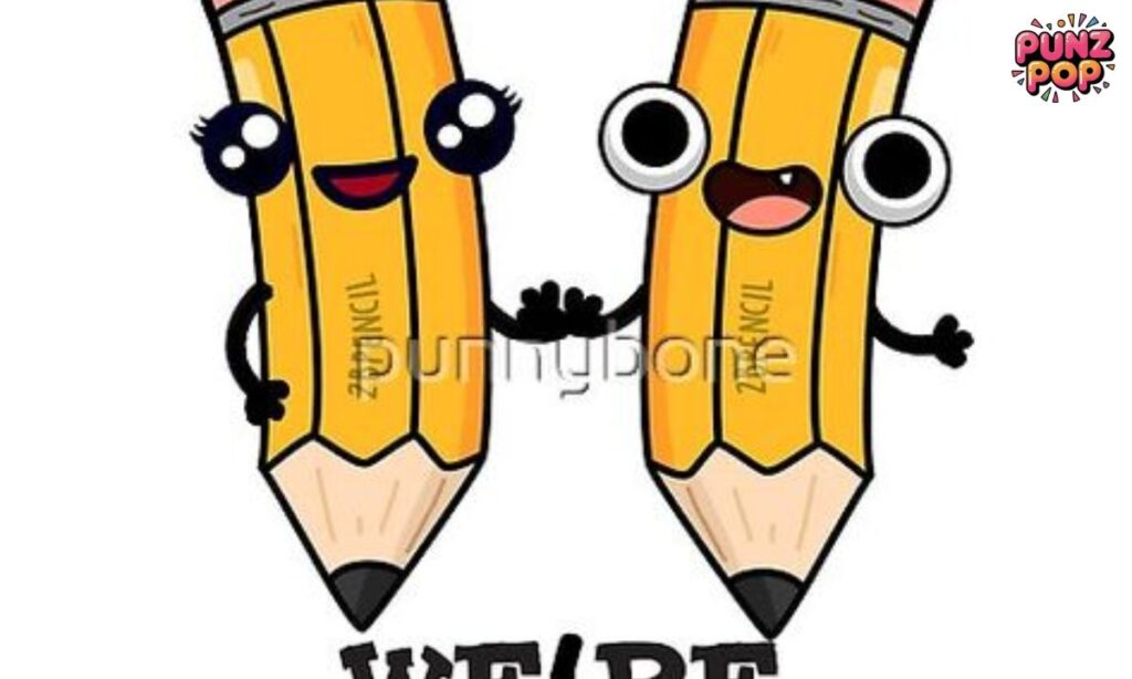 Funny Pencil Puns Captions