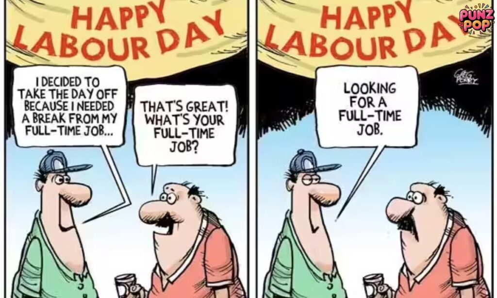 Short Funny Labor Day Puns