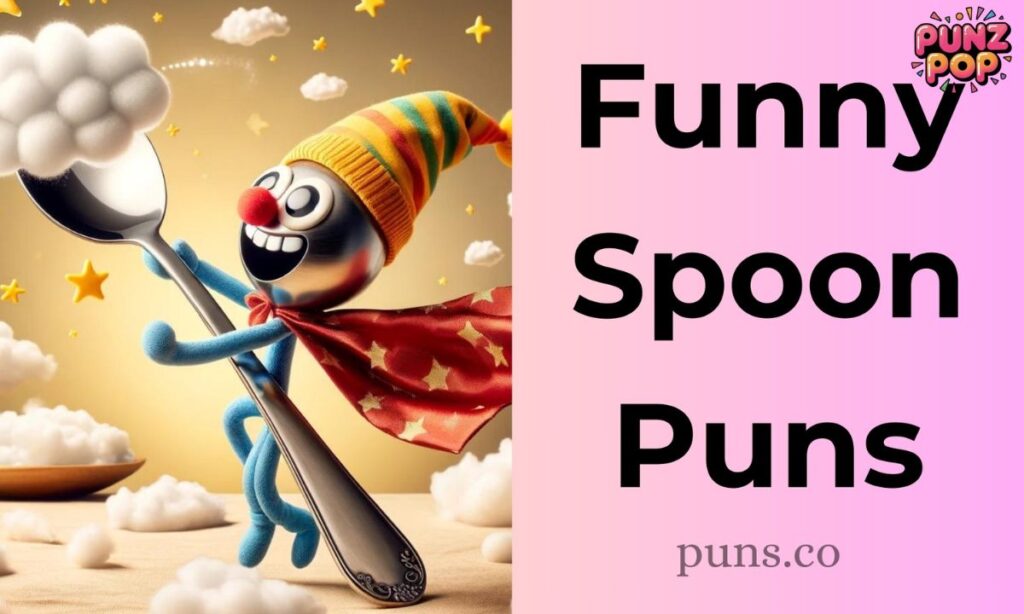 🍴 Funny Spoon Puns Captions