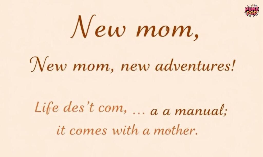 New Mom Captions and Quotes for Instagram