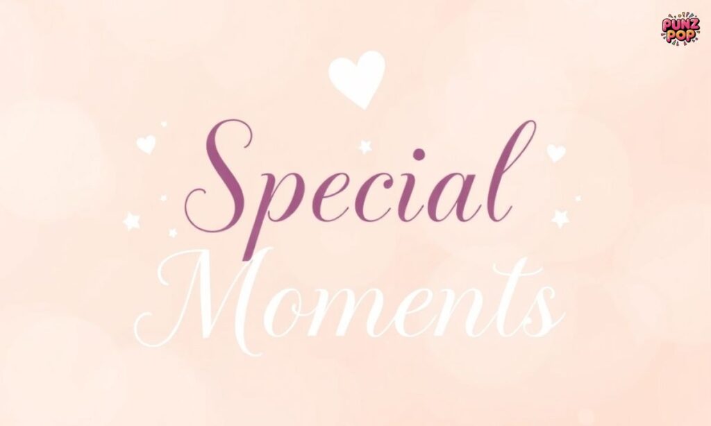 Special Moments