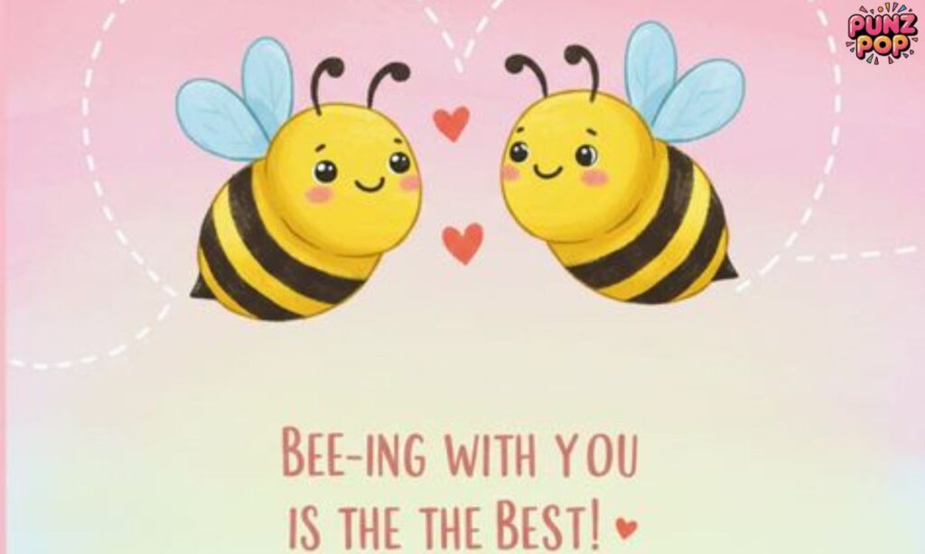Bee Puns for Love