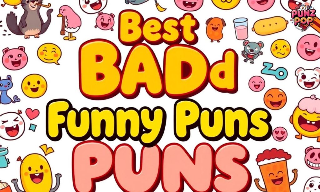 Best Bad Funny Puns