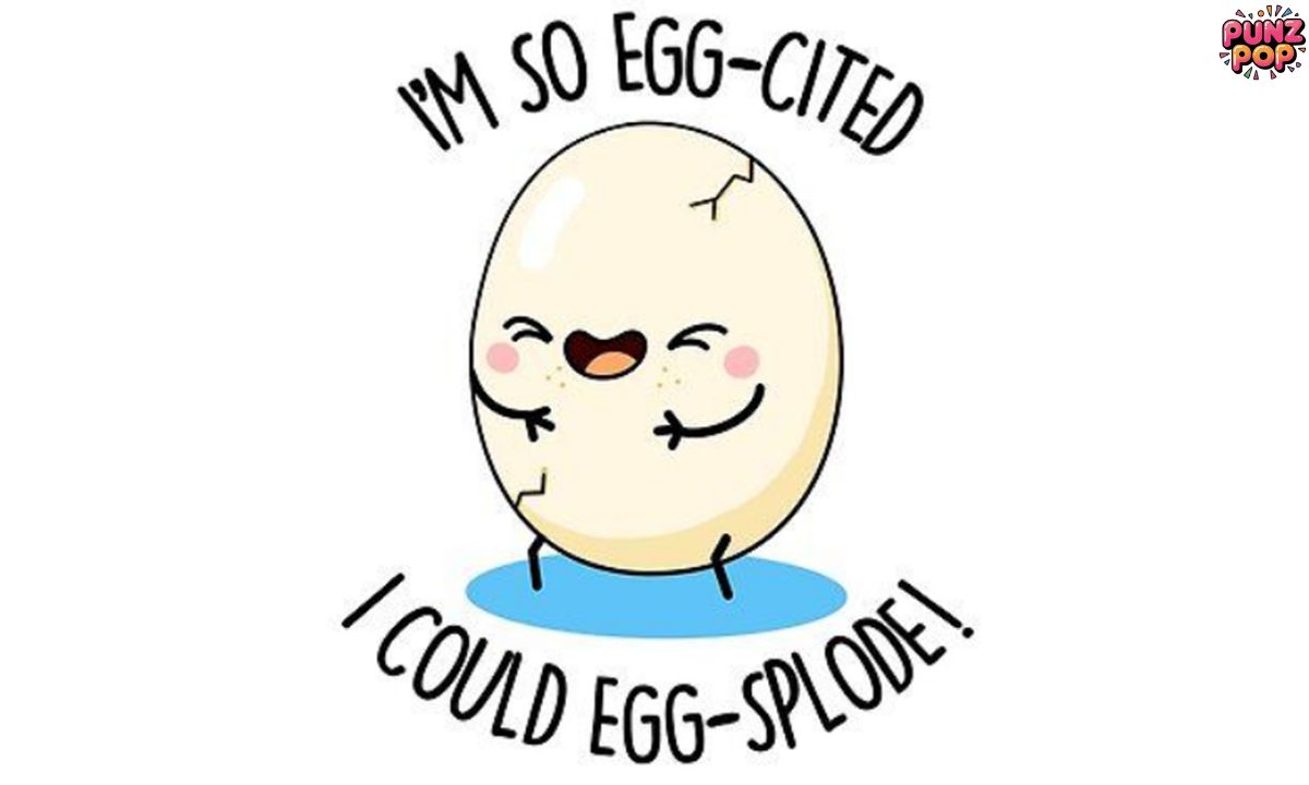 Best egg puns