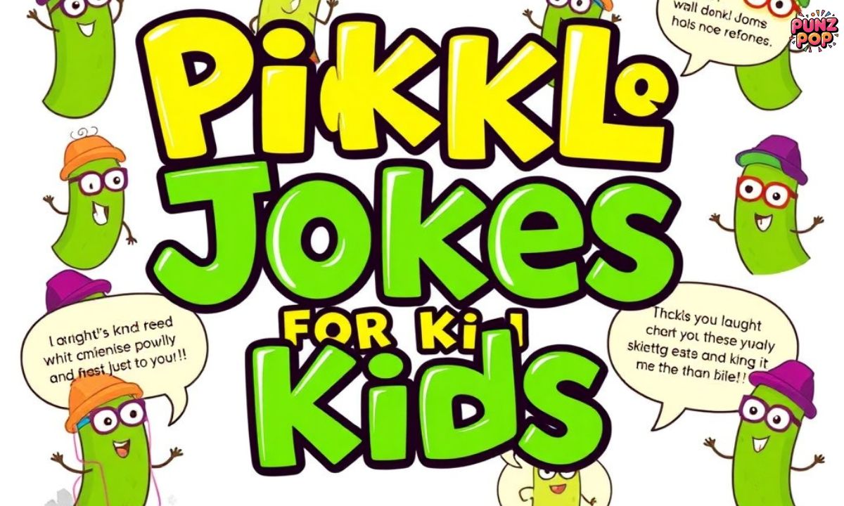 Pickle Jokes for KidsPickle Jokes for Kids