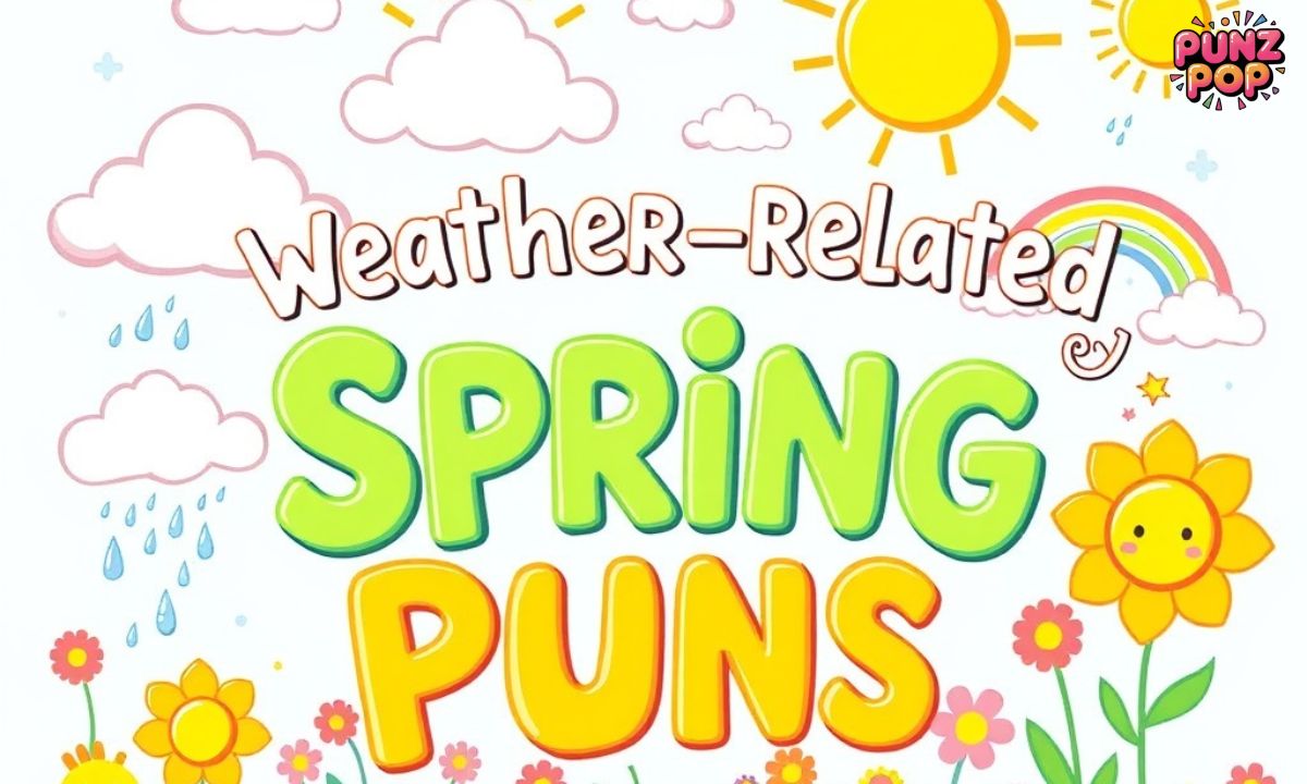 Weather-Related Spring Puns