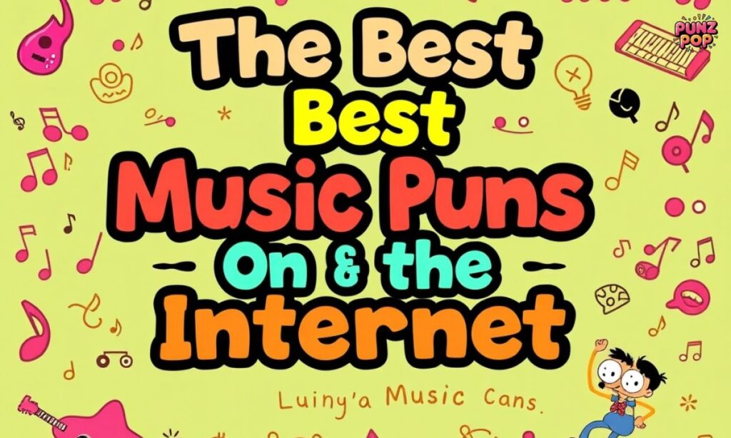 🏆 The Best Music Puns On The Internet