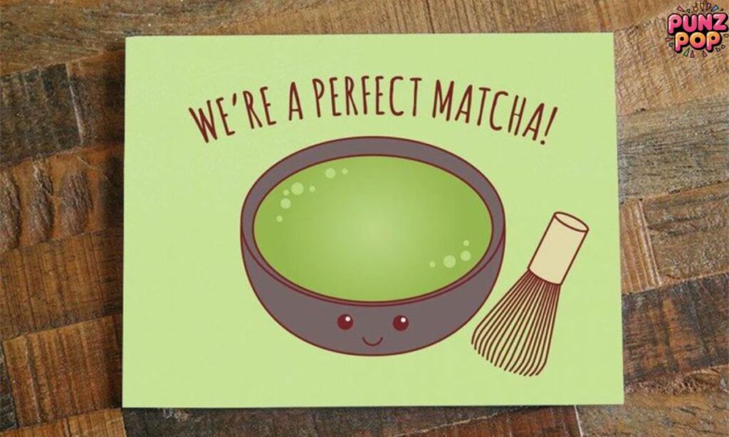 Funny Matcha Puns and Jokes