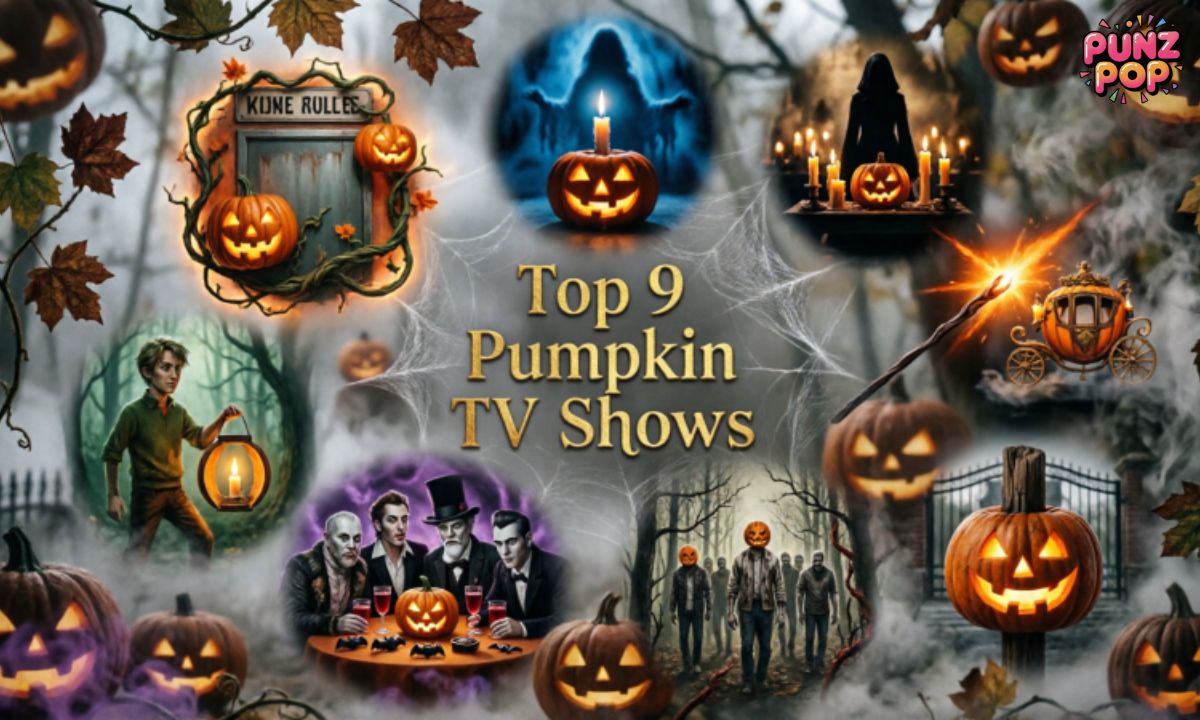 🎃 Top 9 Pumpkin TV Shows